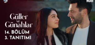 Güller ve Günahlar 14.Bölüm 3. Fragmanı