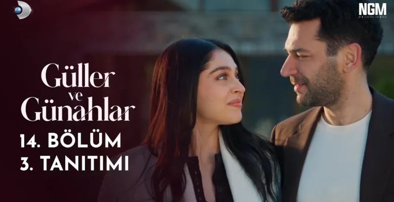 Güller ve Günahlar 14.Bölüm 3. Fragmanı