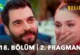 Veliaht 18.Bölüm 2. Fragmanı
