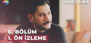 Rüya Gibi 6.Bölüm Önizleme