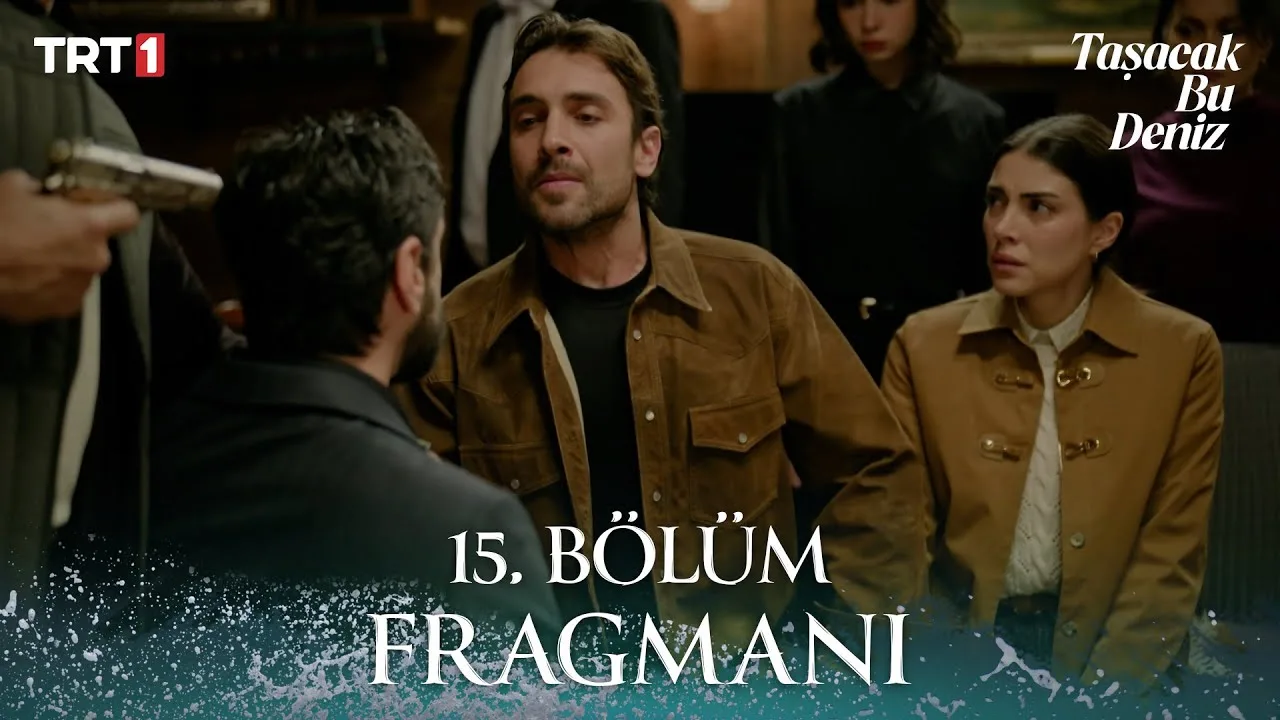 Taşacak Bu Deniz 15.Bölüm Önizleme