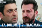 Uzak Şehir 47.Bölüm 2. Fragmanı