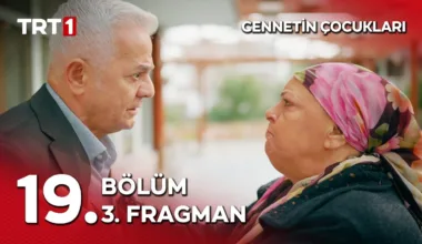 Cennetin Çocukları 19.Bölüm 3. Fragmanı