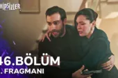 Sahipsizler 46.Bölüm 2. Fragmanı
