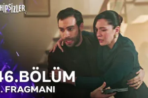 Sahipsizler 46.Bölüm 2. Fragmanı