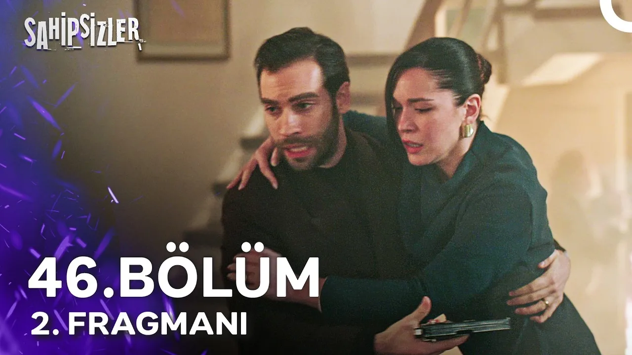 Sahipsizler 46.Bölüm 2. Fragmanı