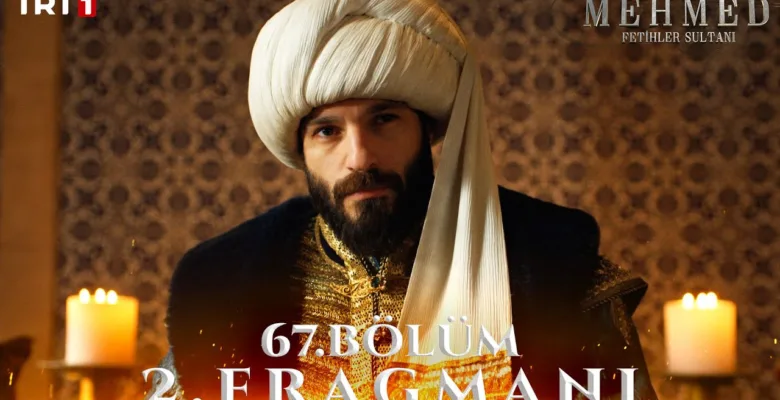 Mehmed Fetihler Sultanı 67.Bölüm 2. Fragmanı