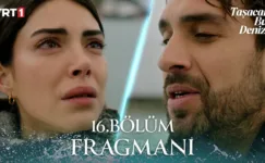 Taşacak Bu Deniz 16.Bölüm Fragmanı