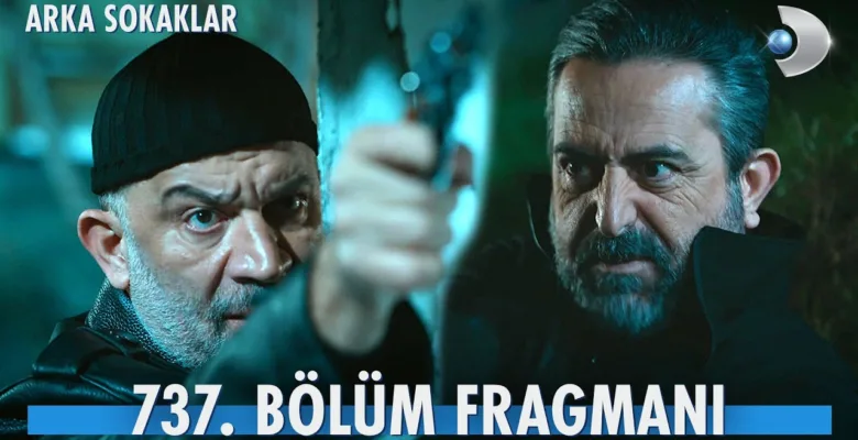 Arka Sokaklar 737.Bölüm Fragmanı