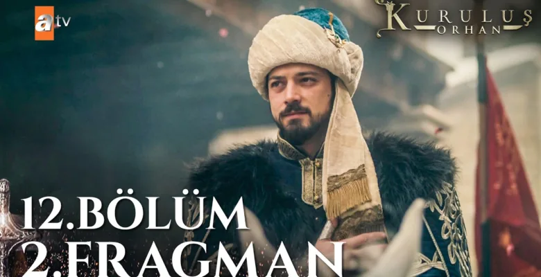 Kuruluş Orhan 12.Bölüm 2. Fragmanı