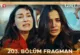 Gönül Dağı 203.Bölüm Fragmanı