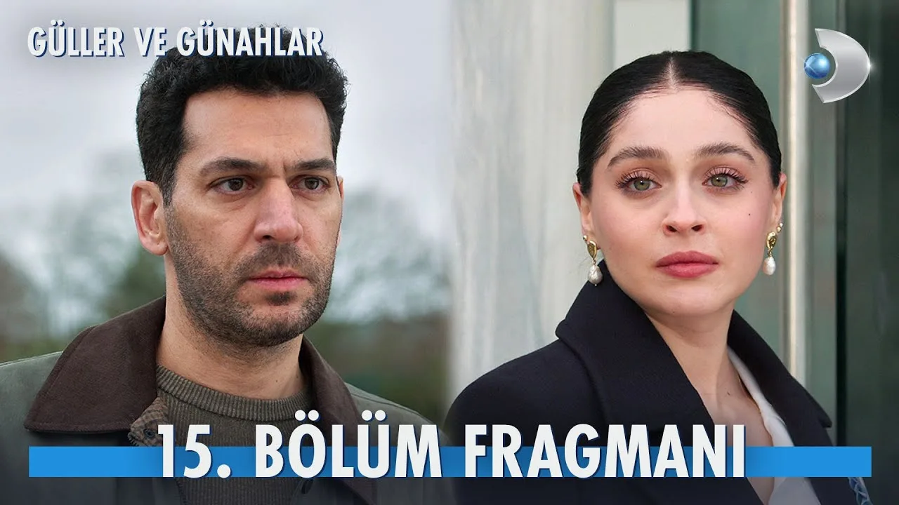 Güller ve Günahlar 15.Bölüm Fragmanı