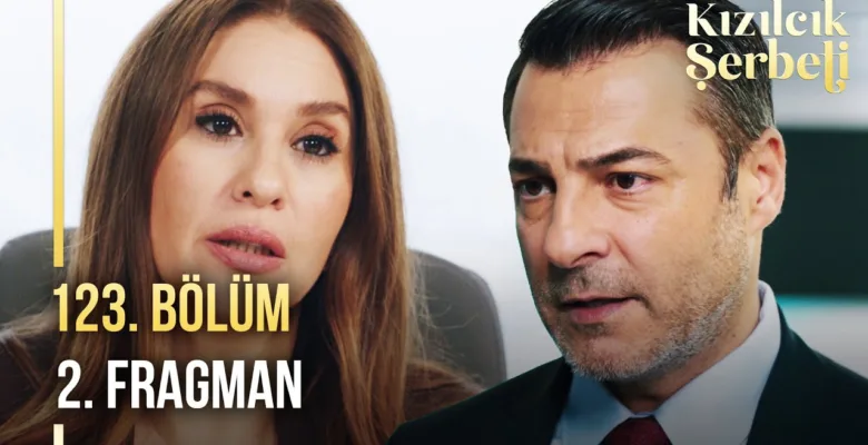 Kızılcık Şerbeti 123.Bölüm 2. Fragmanı
