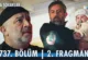 Arka Sokaklar 737.Bölüm 2. Fragmanı