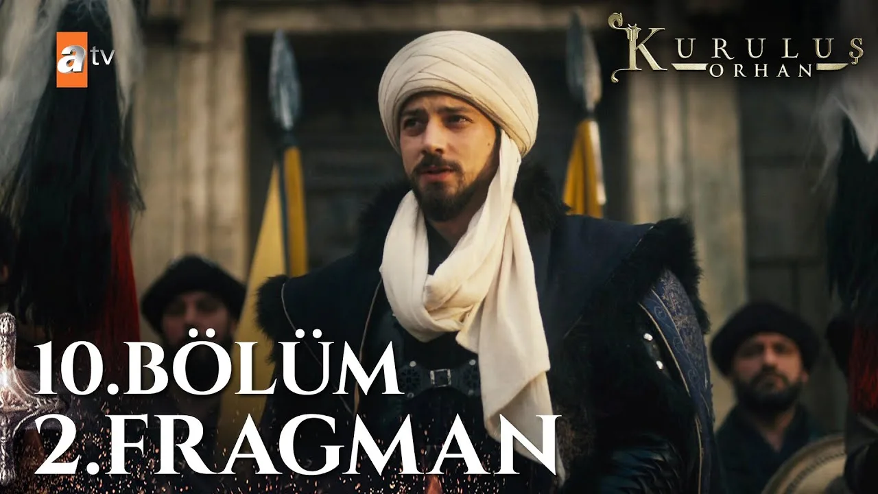 Kuruluş Orhan 10.Bölüm 2. Fragmanı