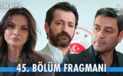 Uzak Şehir 45.Bölüm Fragmanı