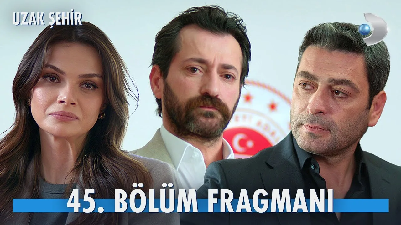 Uzak Şehir 45.Bölüm Fragmanı