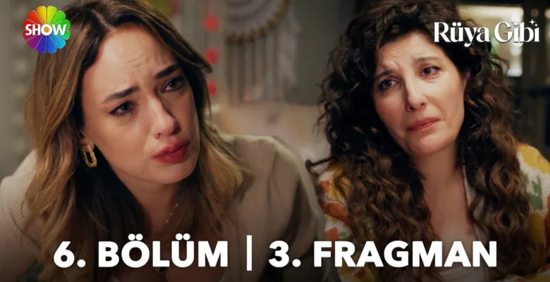 Rüya Gibi 6.Bölüm 3. Fragmanı