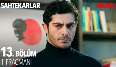 Sahtekarlar 13.Bölüm Fragmanı