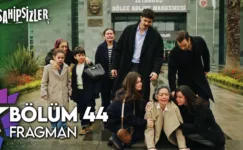 Sahipsizler 44.Bölüm 2. Fragmanı