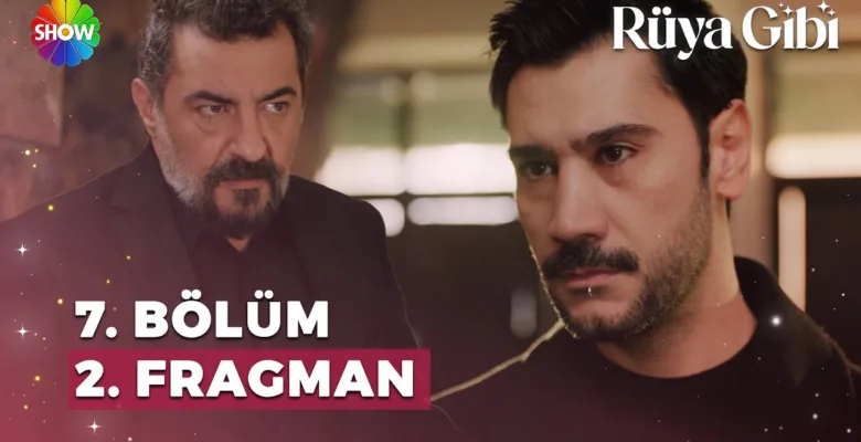 Rüya Gibi 7.Bölüm 2. Fragmanı