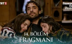 Taşacak Bu Deniz 14.Bölüm Fragmanı
