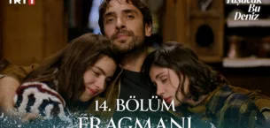 Taşacak Bu Deniz 14.Bölüm Fragmanı