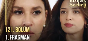 Kızılcık Şerbeti 121.Bölüm Fragmanı