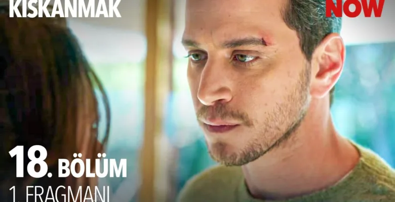 Kıskanmak 18.Bölüm Fragmanı