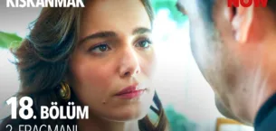 Kıskanmak 18.Bölüm 2. Fragmanı