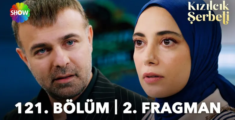 Kızılcık Şerbeti 121.Bölüm 2. Fragmanı