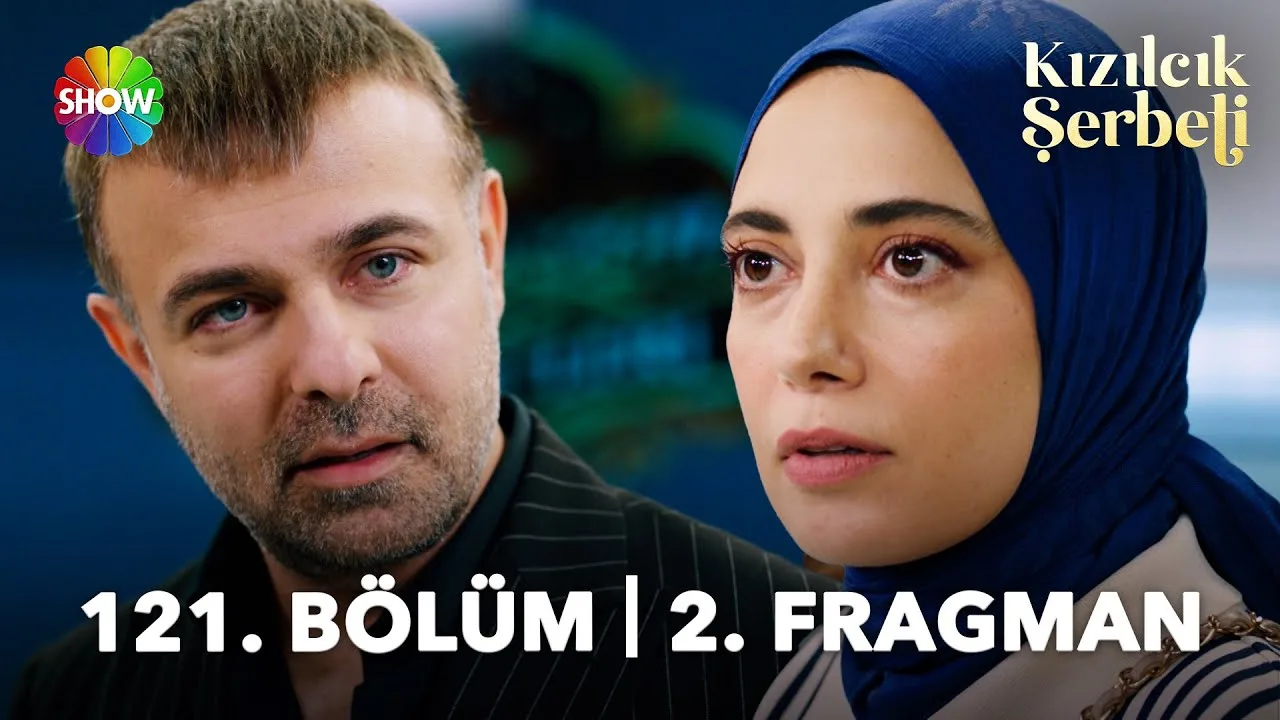 Kızılcık Şerbeti 121.Bölüm 2. Fragmanı