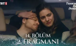 Taşacak Bu Deniz 14.Bölüm 2. Fragmanı