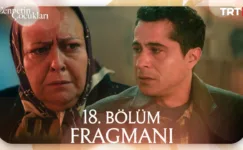 Cennetin Çocukları 18.Bölüm Fragmanı