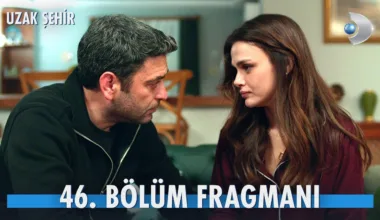Uzak Şehir 46.Bölüm Fragmanı