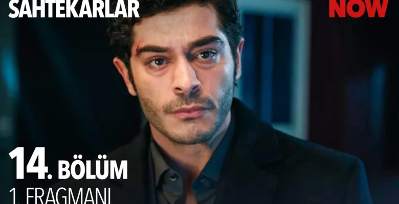 Sahtekarlar 14.Bölüm Fragmanı