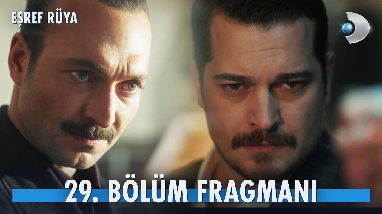 Eşref Rüya 29.Bölüm Fragmanı