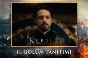 Kuruluş Orhan 11.Bölüm Fragmanı