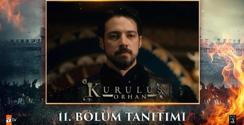 Kuruluş Orhan 11.Bölüm Fragmanı