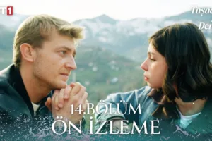 Taşacak Bu Deniz 14.Bölüm Önizleme