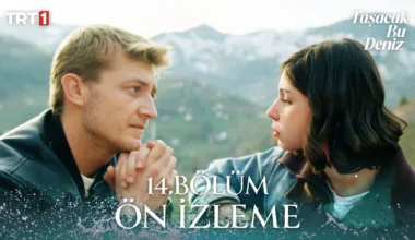 Taşacak Bu Deniz 14.Bölüm Önizleme