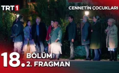 Cennetin Çocukları 18.Bölüm 2. Fragmanı