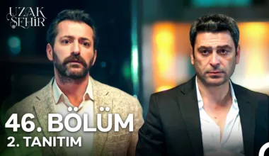 Uzak Şehir 46.Bölüm 2. Fragmanı