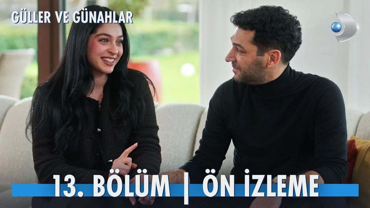 Güller ve Günahlar 13.Bölüm Önizleme