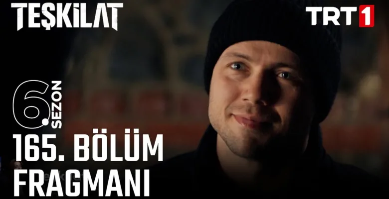 Teşkilat 165.Bölüm Fragmanı
