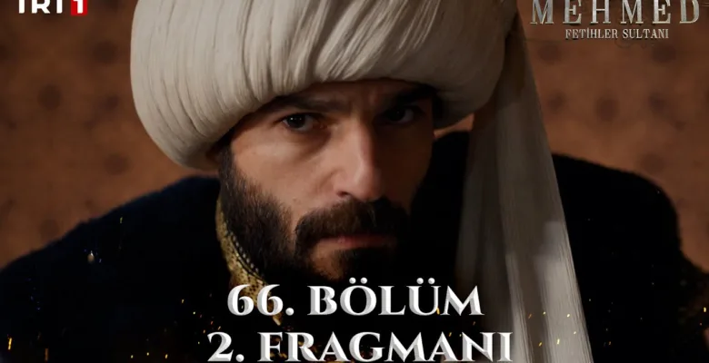 Mehmed Fetihler Sultanı 66.Bölüm 2. Fragmanı