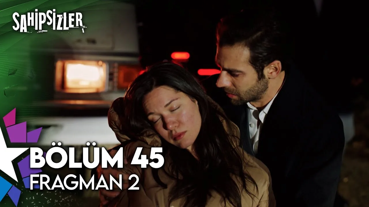 Sahipsizler 45.Bölüm 2. Fragmanı