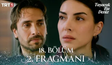 Taşacak Bu Deniz 18.Bölüm 2. Fragmanı