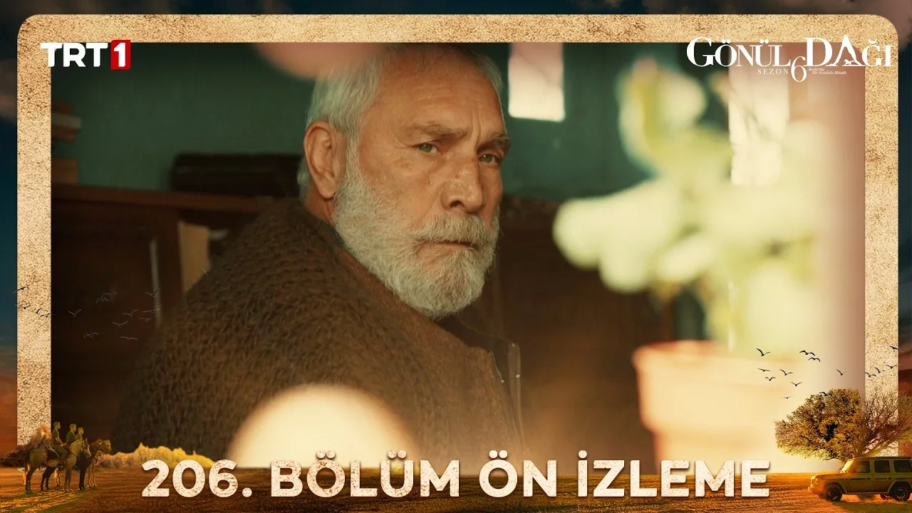 Gönül Dağı 206.Bölüm 2. Önizleme