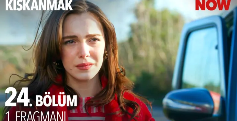Kıskanmak 24.Bölüm Fragmanı